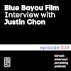 038 // Justin Chon Interview - Blue Bayou Film