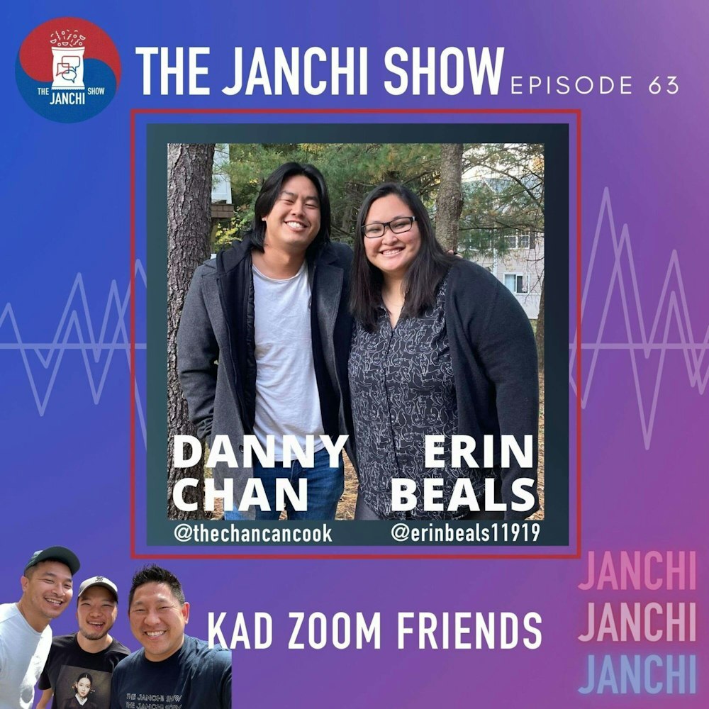 063 // Cousins, connections, and where we go from here w/ Erin Beals + Danny Chan feat. Various Snacks!