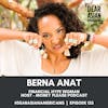 133 // Berna Anat // Financial Hype Woman + Host of Money Please Podcast