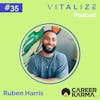 Future of Work: Career Navigating, Community Building, and Personal Branding, with Ruben Harris of Career Karma