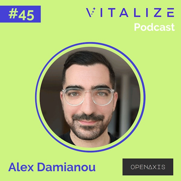 A Serendipitous Path to Democratizing Data Storytelling, with Alex Damianou of OpenAxis | Future of Work