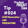 Lead Generation with Podcasting