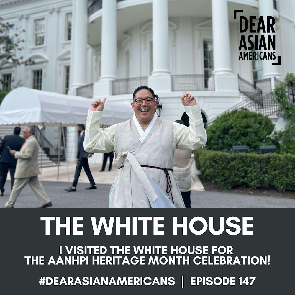147 // We Went To The White House!