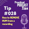 How to REMOVE HUM from a recording