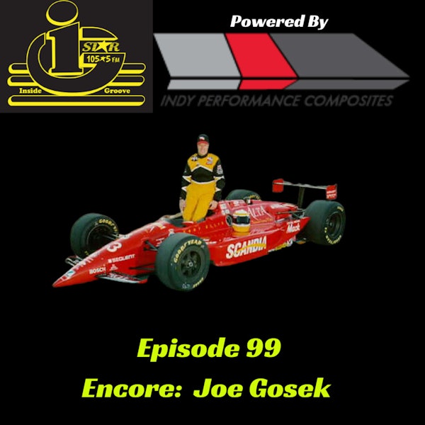 05 31 22 Inside Groove 98 - Joe Gosek Encore