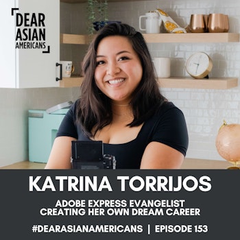 153 // Katrina Torrijos // Adobe Express Evangelist // Creating Her Own Dream Career