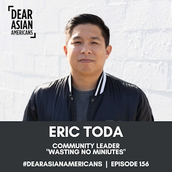 156 // Eric Toda // Head of Meta Prosper // Wasting No Minutes
