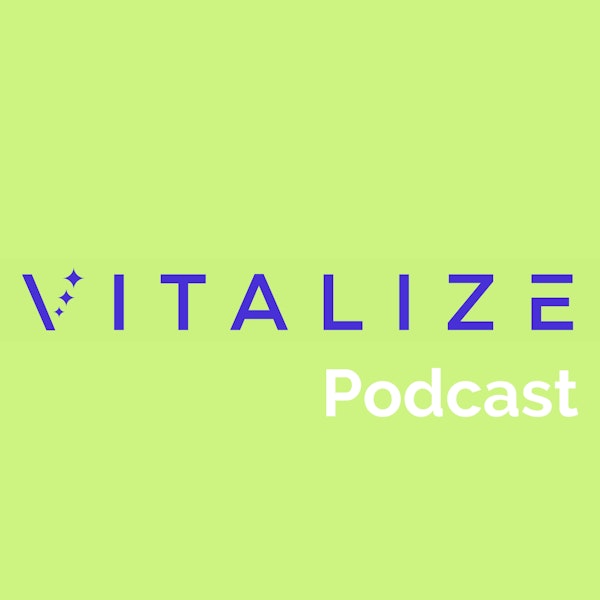Introducing Vitalize Angels: Angel Investing for Everyone | Episode #013
