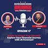 Episode 17: Ready to Unlock Your Wealth? Explore Your Financial Journey with JR Foreman!