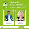 Episode 54: Health & Homes with Jennifer Riley: The Realtor RX for Healthcare Pros