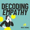 EP 465: Learning Empathy from Copywriters & Doppelgangers with Samantha Pollack
