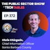 Ep.172 Creating a Transformational IT Culture in Santa Barbara County with Chris Chirgwin, CIO, Santa Barbara County