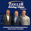 Michigan State Head Men's Basketball Coach, Tom Izzo| EP113
