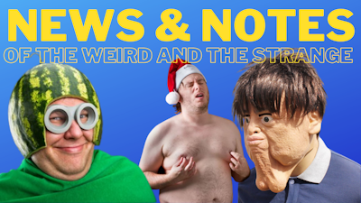 Episode image for Colby Sapp's Famous News & Notes of the Weird and Strange