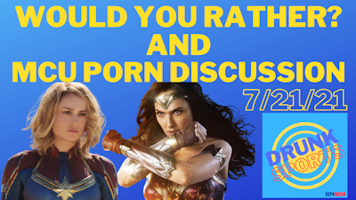Episode image for Would You Rather? / MCU Porn Discussion!