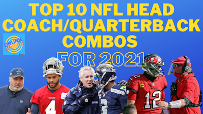 Episode image for Top 10 NFL Head Coach / Quarterback Combos For 2021