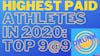Episode image for Top 9 @ 9: Highest Paid Athletes In 2020