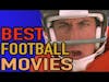 Top 9 at 9: Best Football Movies Ever