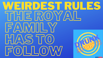The Weirdest Rules The Royal Family Has To Follow