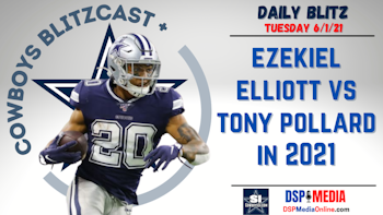 Daily Blitz - 6/1/21 - Ezekiel Elliott vs Tony Pollard In 2021