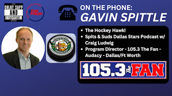 Gavin Spittle (The Hockey Hawk) Interview: #DallasStars #StanleyCupPlayoffs Preview 4/12/23