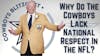 Dallas Cowboys Daily Blitz – 8/6/21 – Why Do The Cowboys Lack National Respect?