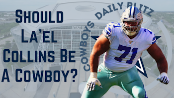 Dallas Cowboys Daily Blitz – 9/14/21 – Should La’el Collins Be A Cowboy?
