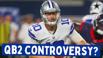 Dallas Cowboys QB2 Controversy?