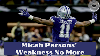 Dallas Cowboys Micah Parsons Fixed This Weakness In His Game