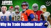 The Dallas Cowboys Daily Blitz - Why No Trade Deadline Deal?