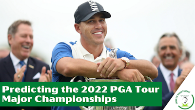 Episode image for 2022 PGA Tour Major Championships Predictions