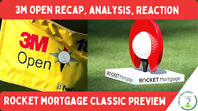 Episode image for 3M Open Recap & Analysis | Rocket Mortgage Preview, Betting Odds