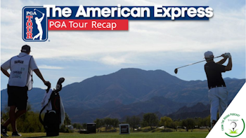 PGA Tour American Express 2022 Recap