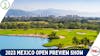 Episode image for Mexico Open at Vidanta Preview Show | #PGATour