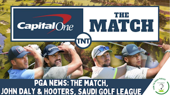 PGA News: John Daly and Hooters, The Match 2022, Saudi Golf League