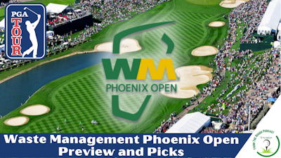 Episode image for PGA Tour Waste Management Phoenix Open Preview and Picks