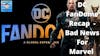 Colby Sapp's Mystery Shotgun Podcast - 10/20/21 - DC FanDome Recap | Bad News From Marvel | The Batman