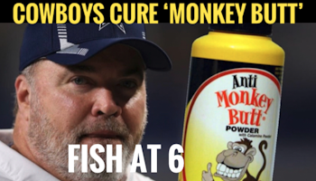 MCCARTHY'S '#COWBOYS 'MONKEY BUTT' TRICK #DallasCowboys Fish at 6:  WHAT THE COACHES ARE SAYING