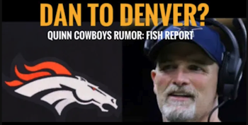 NEW RUMOR: Coach Dan Quinn leaves #dallascowboys for #broncos? Fish Report