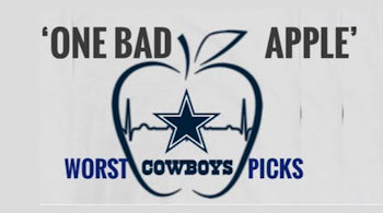 ‘ONE BAD APPLE’ - Dallas Cowboys WORST NFL Draft Picks