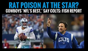 RAT POISON AT THE STAR? #dallascowboys praised by #colts as #NFL BEST! Fish Report