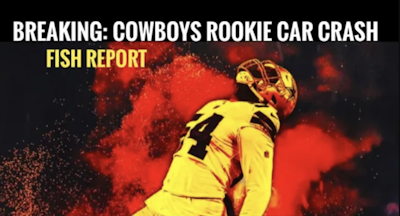 Episode image for #DallasCowboys Rookie Involved in Car Crash, Taken to Hospital: FISH NOW