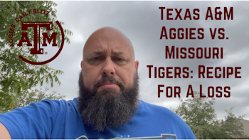 Texas A&M Aggies Daily Blitz – 10/15/21 – Aggies vs. Tigers: A Recipe For A Loss?