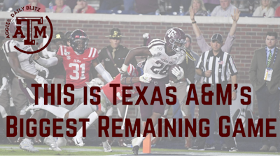 Episode image for Texas A&M Aggies Daily Blitz - 10/27/21 - THIS Is Texas A&M's Biggest Remaining Game