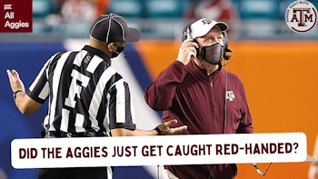 Did The Aggies Get Caught Red-Handed?
