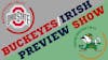 Episode image for Ohio State Buckeyes - Notre Dame Fighting Irish Preview Show