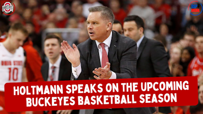 Episode image for #OhioState #Buckeyes Basketball Preview: Chris Holtmann Speaks!