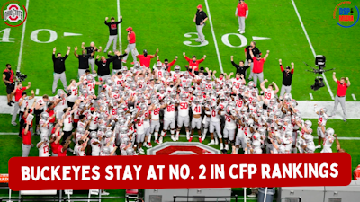Episode image for #Buckeyes Remain at No. 2 in #CFP Rankings