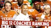 Episode image for Big 12 Coaches Ranking: Where's Sark?