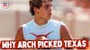 Why Arch Manning Chose the Texas Longhorns
